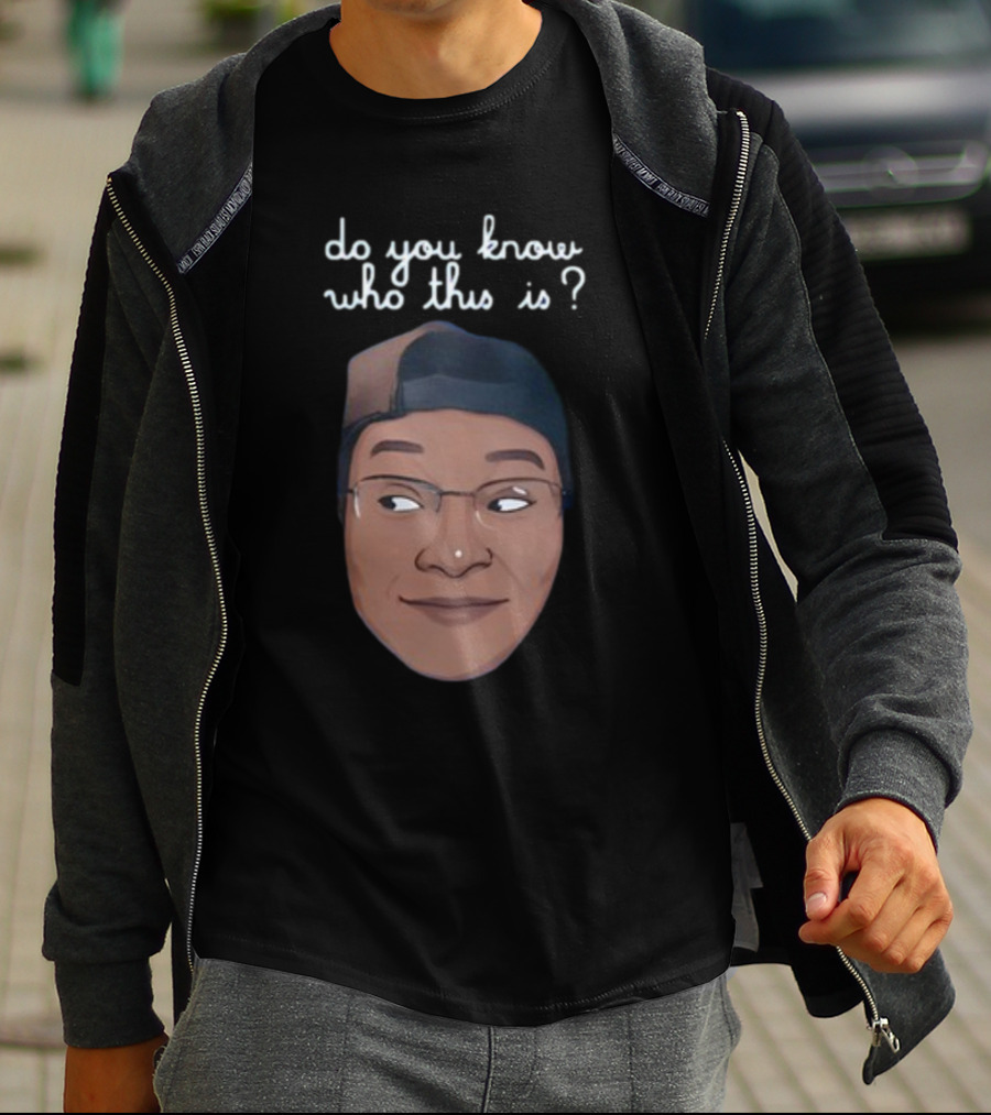 Relmyers Do You Know Who This Is Text With Cartoon Face T-Shirt