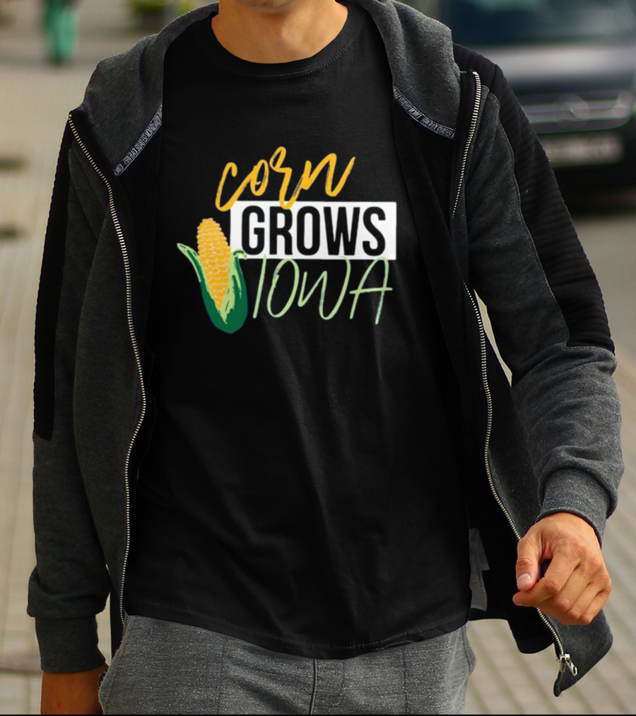 Corn Grows Iowa Corn Cob Iowa Agriculture T-Shirt