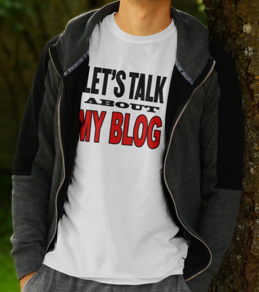 LET'S TALK ABOUT MY BLOG T-Shirt