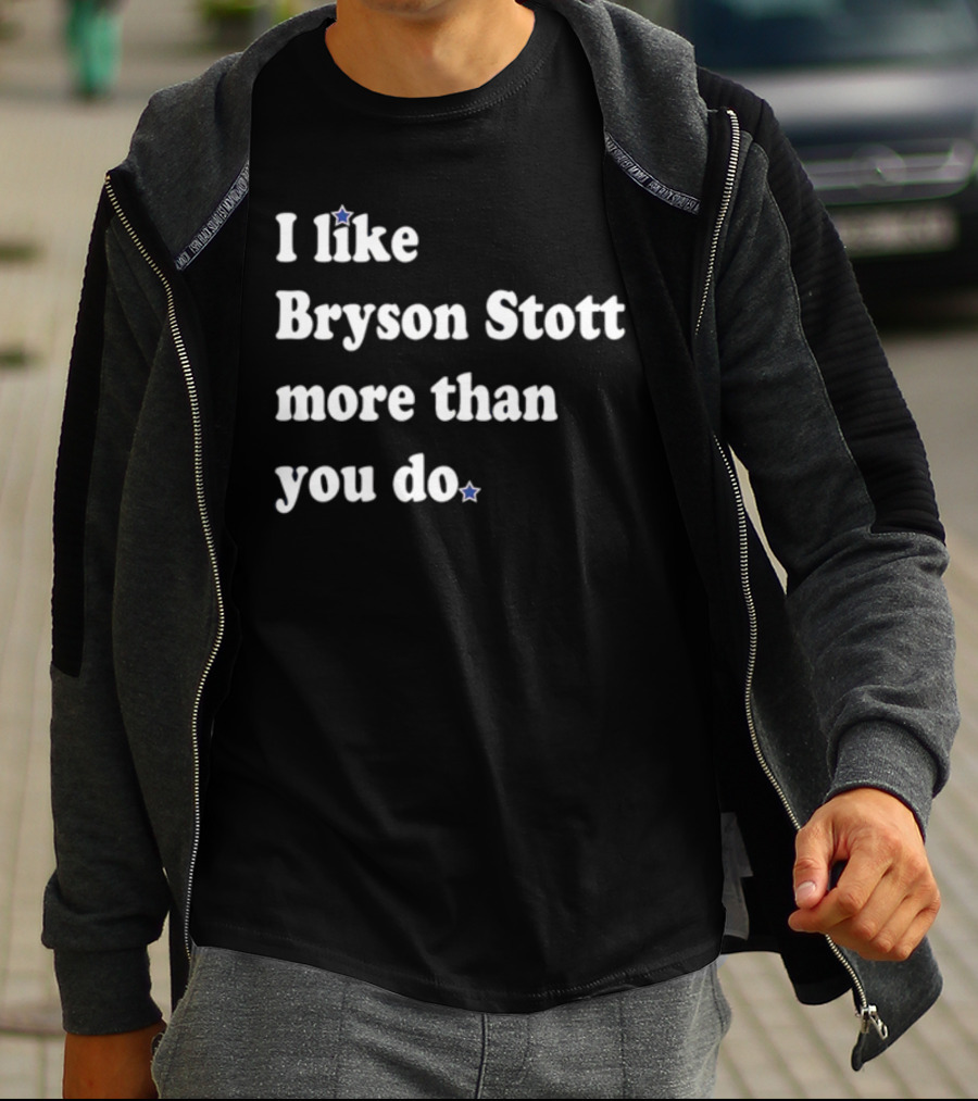Phillygoat I Like Bryson Stott More Than You Do Fan T-Shirt