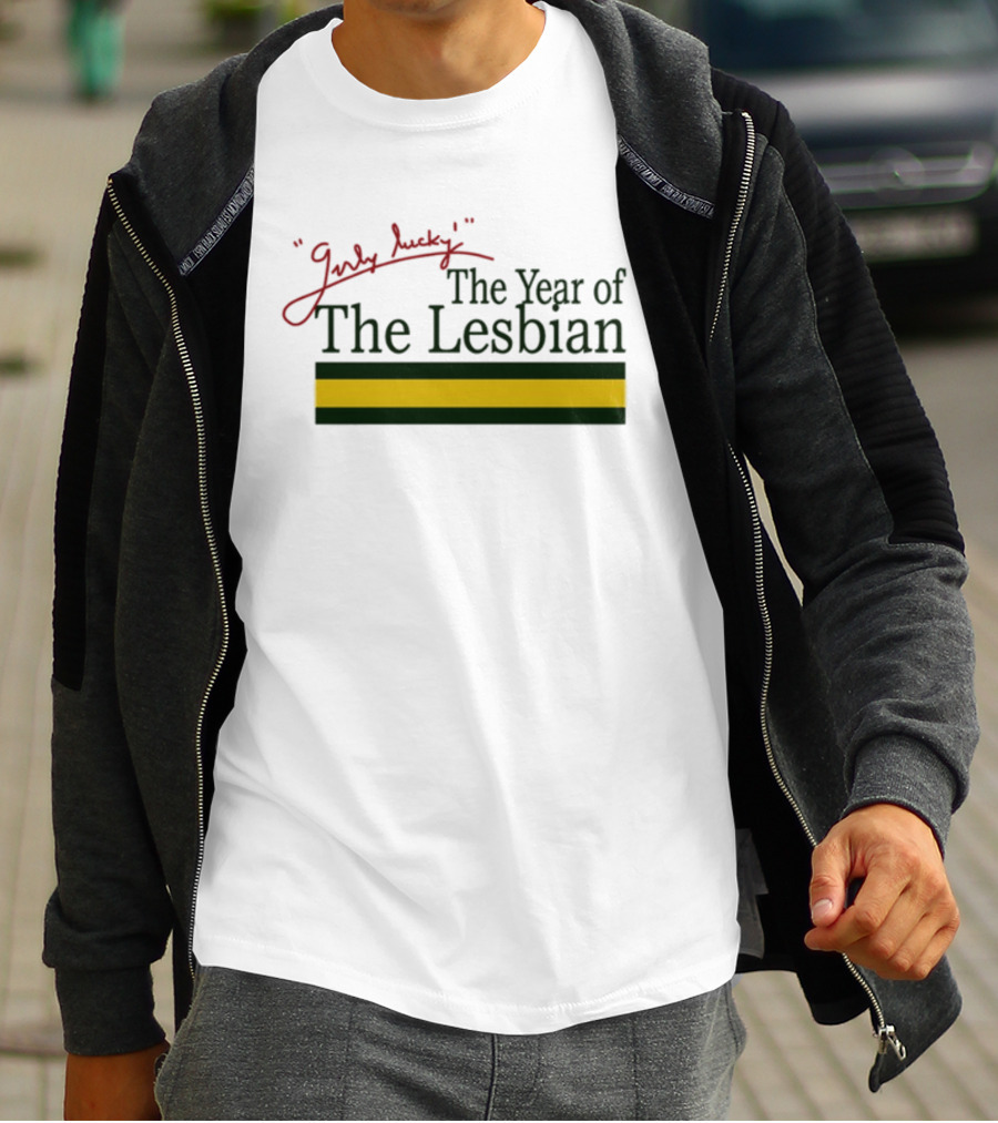 Girly Lucky The Year Of The Lesbian T-Shirt