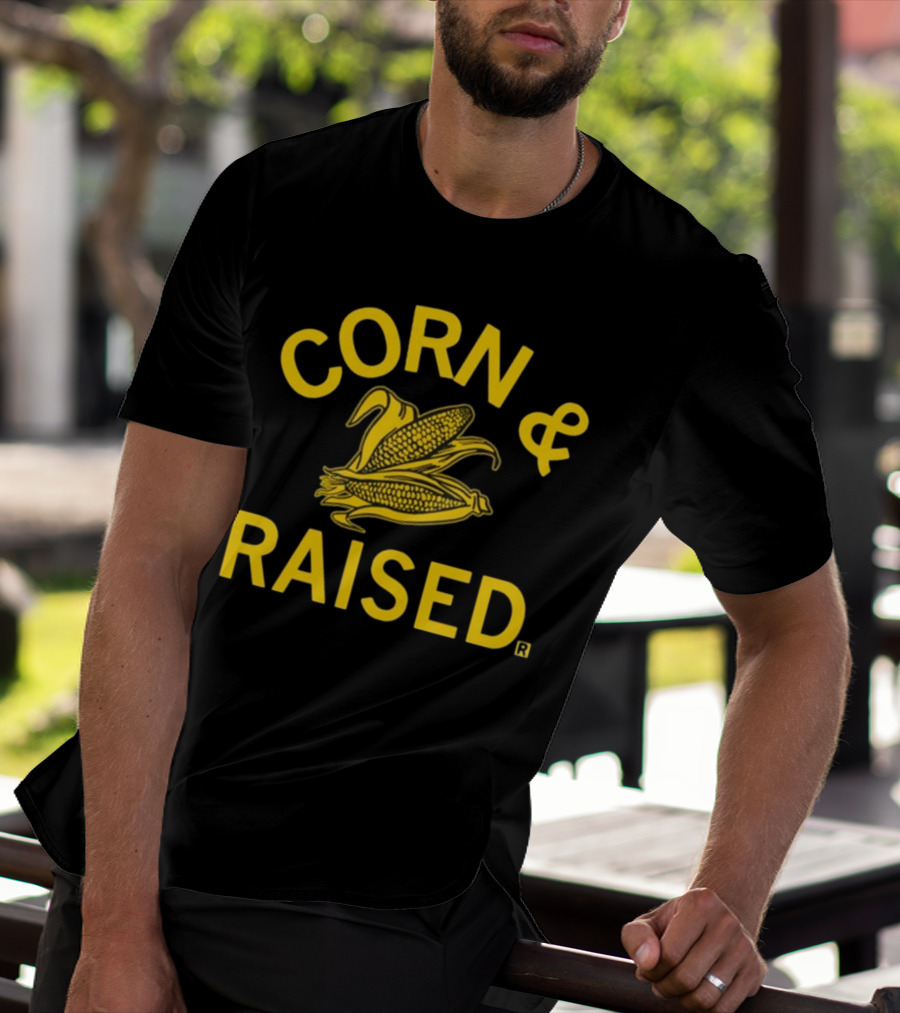 Raygunshirts Corn And Raised Corn T-Shirt
