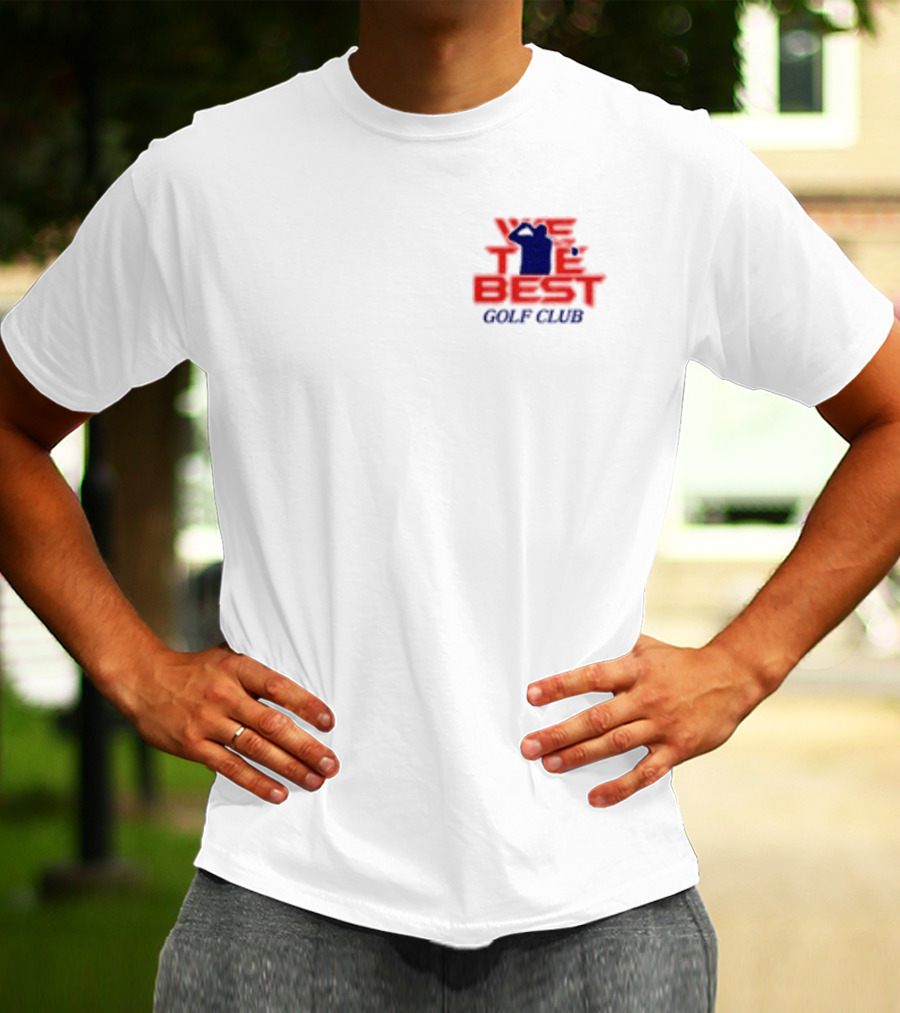 We The Best Golf Club Tee Iconic T-Shirt