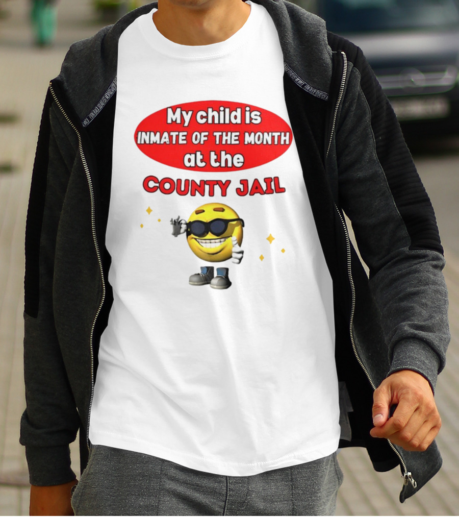 Bejeweledstickers My Child Is Inmate Of The Month At The County Jail With Smiling Emoji And Peace Sign T-Shirt