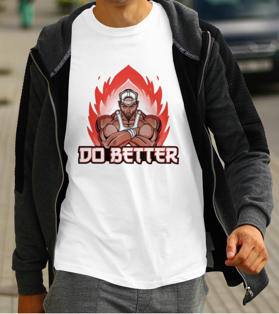 Joey Swoll Do Better Anime Character With Flames T-Shirt