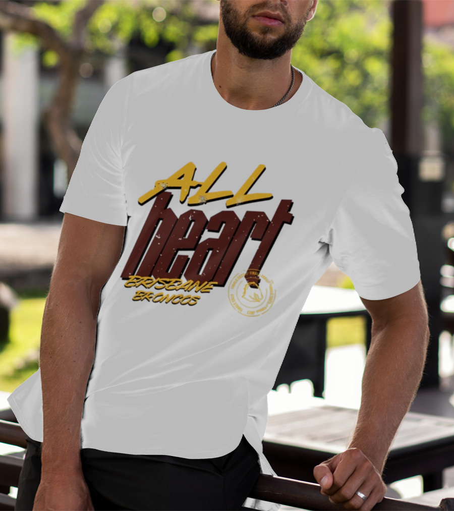 All Heart Brisbane Broncos NRL Team Pride T-Shirt