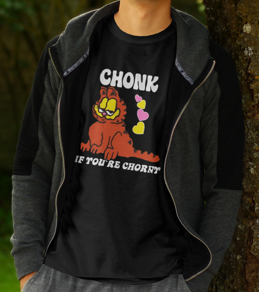 Chonk If You're Chorny Cat With Hearts T-Shirt