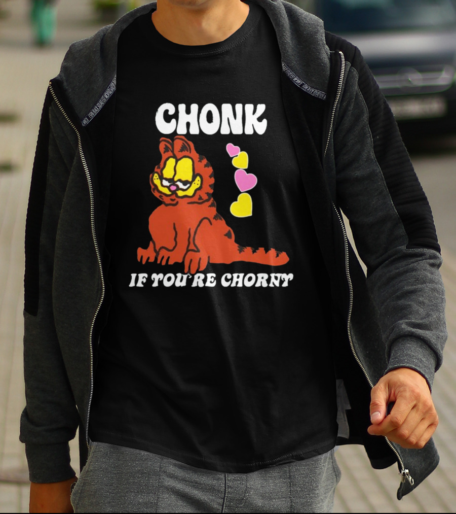 Chonk If You're Chorny Cat With Hearts T-Shirt