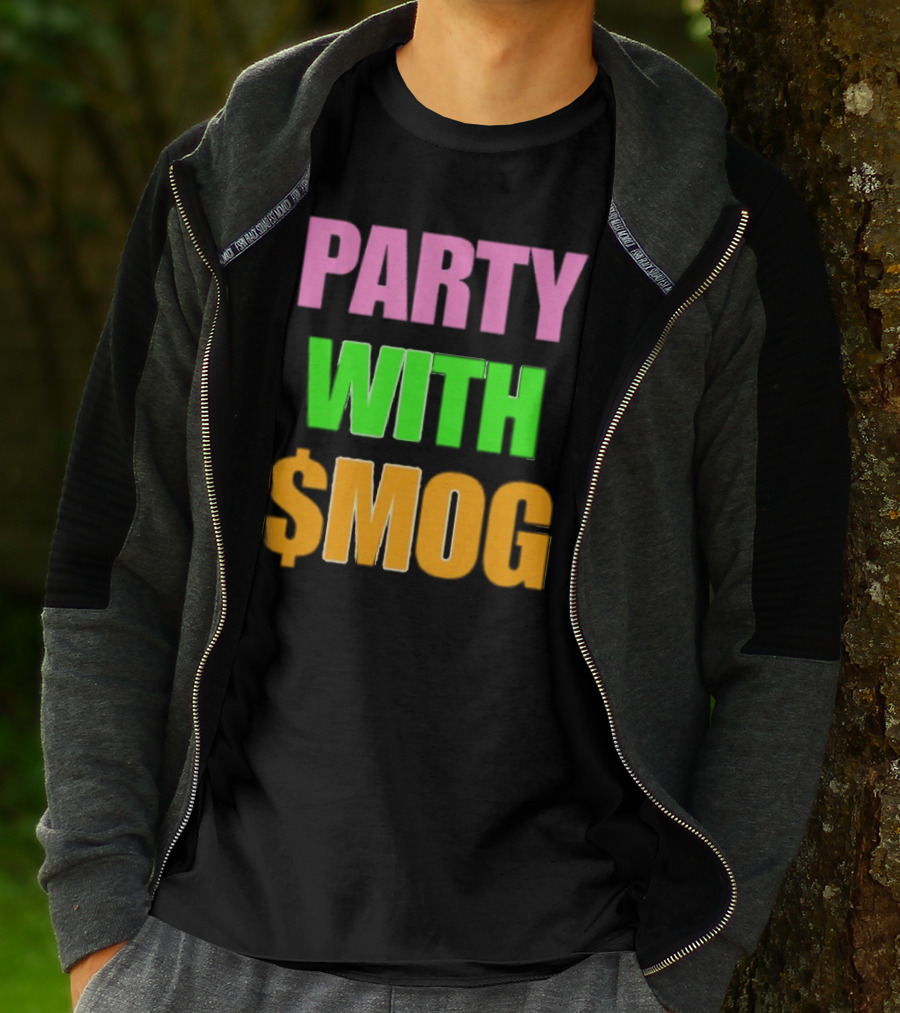 Party With $Mog T-Shirt