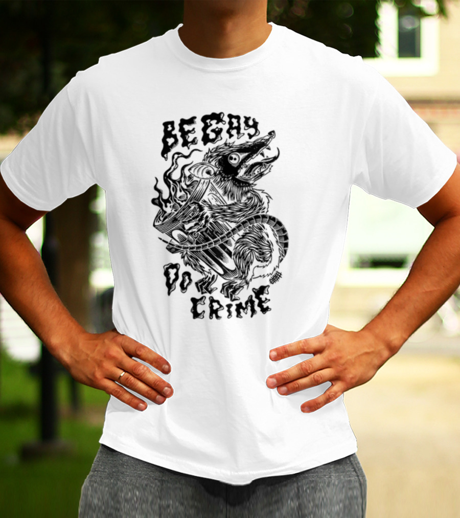 BE GAY DO CRIME RAT ILLUMINATED BY FLAMES T-Shirt