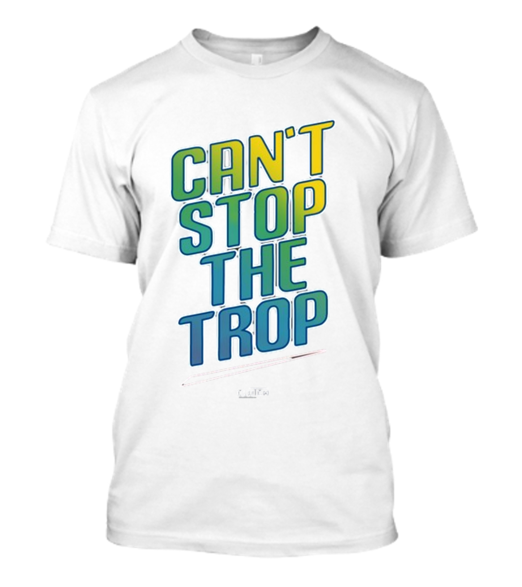 Can't Stop The Trop Clutch T-Shirt