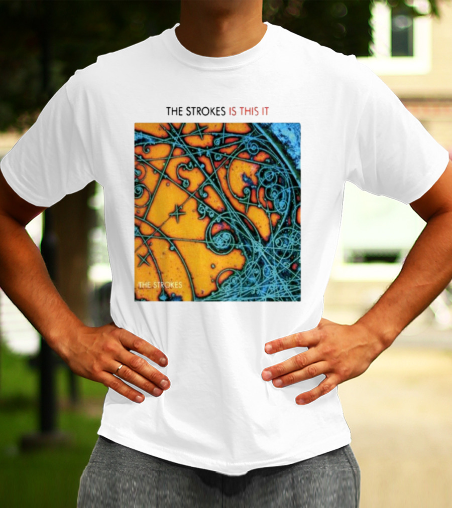 THE STROKES IS THIS IT THE STROKES T-Shirt