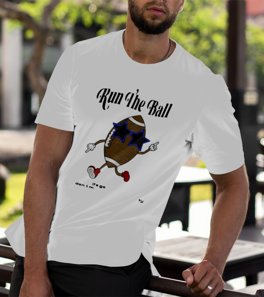 Run The Ball Life Goes By Fast Don’t Miss Your Opportunity Football With Star Glasses T-Shirt