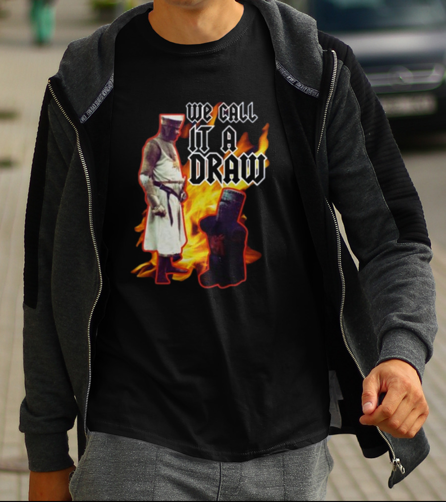 We Call It A Draw Monty Python Black Knight Fire Background T-Shirt