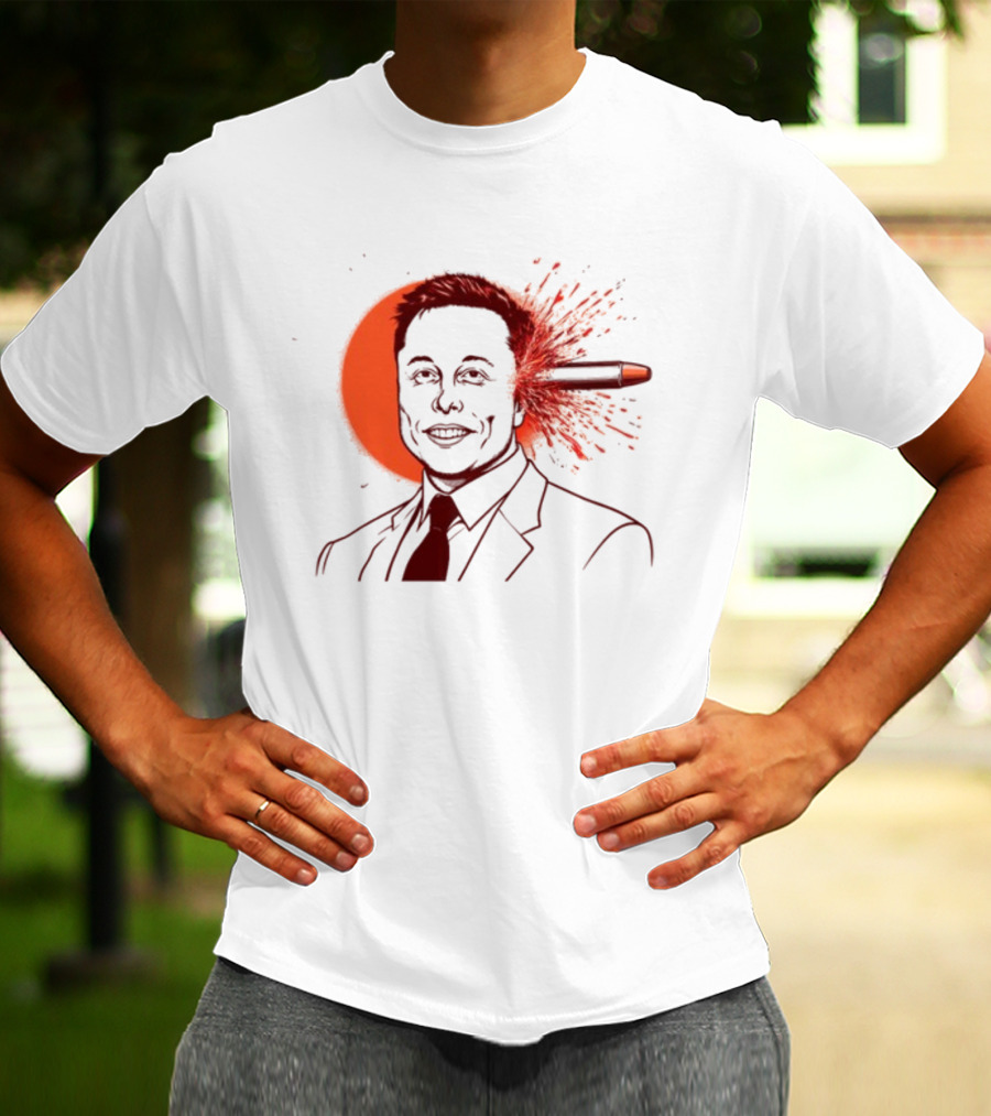 Gayest Tone Bullet Through The Head Elon Musk T-Shirt
