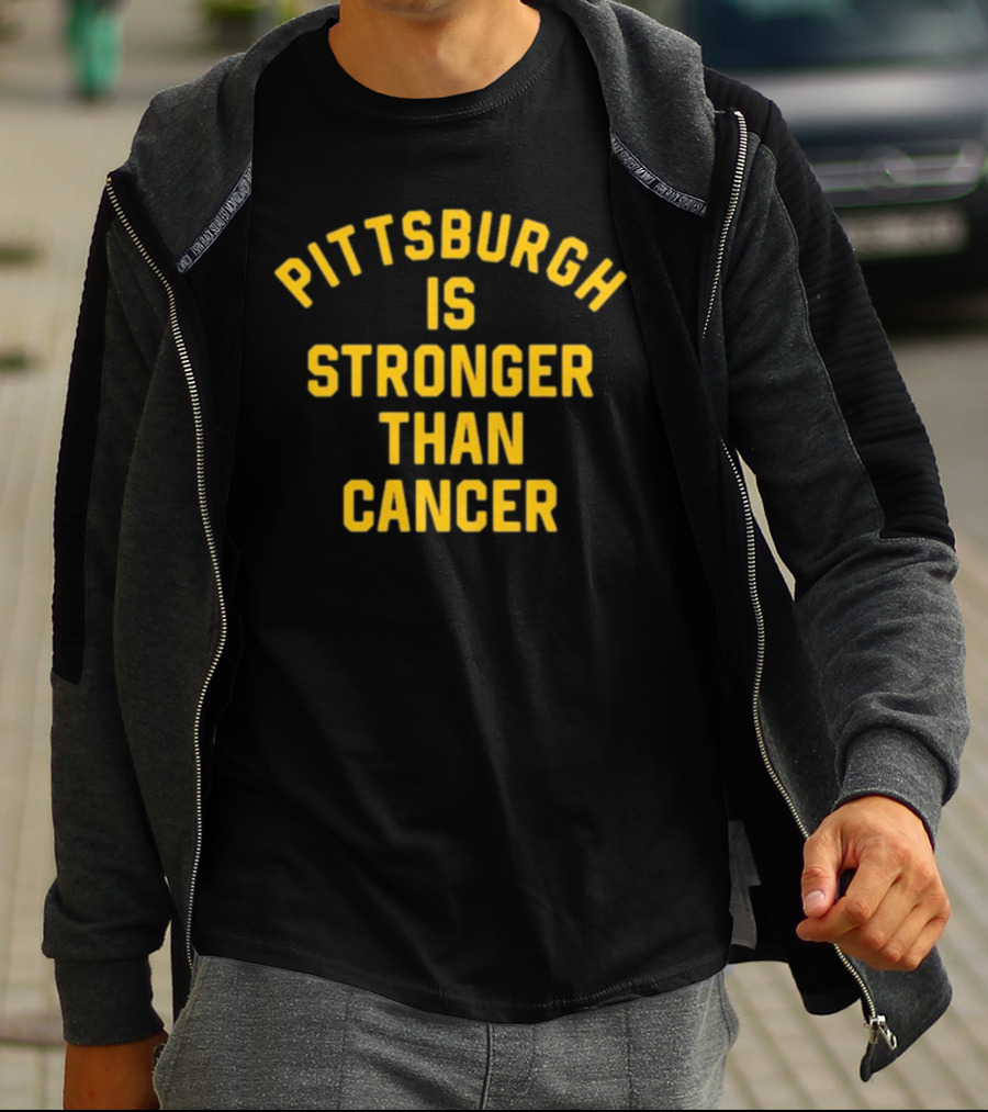 Cam Heyward Pittsburgh Is Stronger Than Cancer Tribute To Resilience T-Shirt