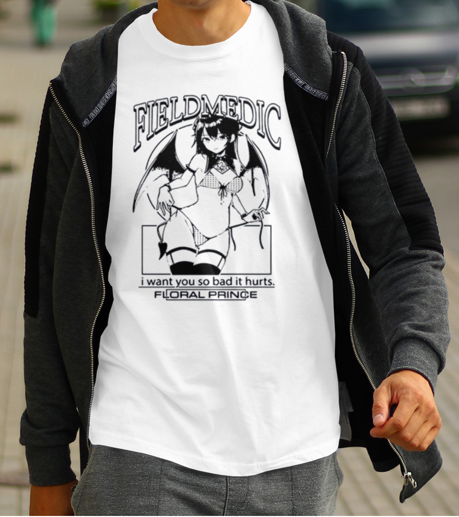 Field Medic Anime Girl I Want You So Bad It Hurts Floral Prince T-Shirt