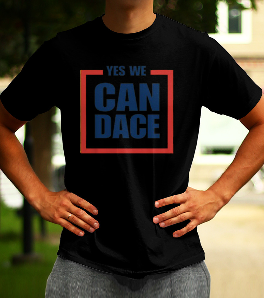 Dailywire Yes We Candace Can Dace T-Shirt