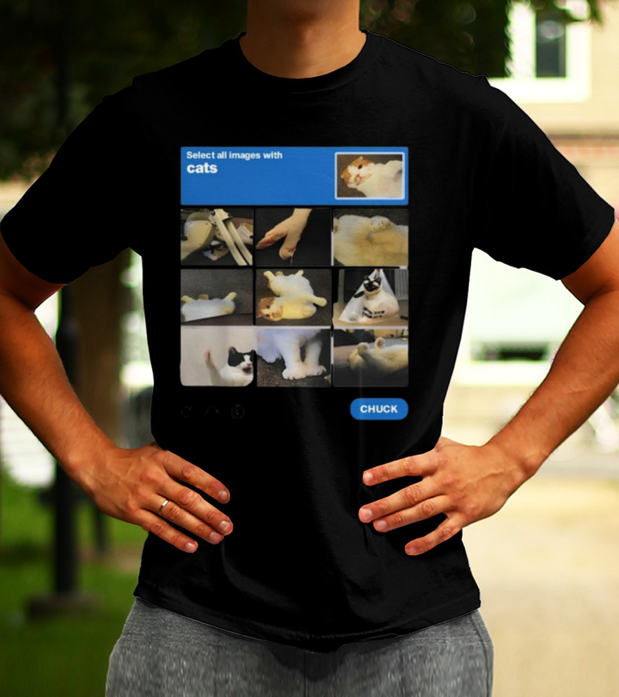 Soleilbyul I Am Not Robot Select All Images With Cats Chuck T-Shirt