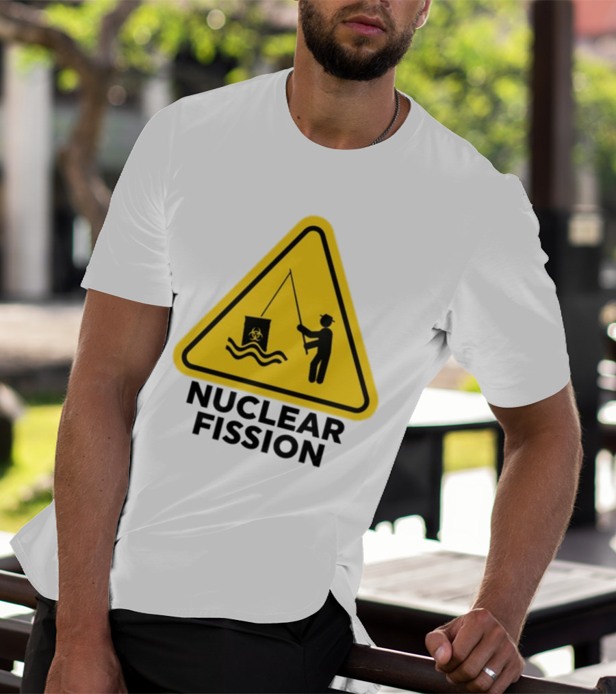 Gotfunny Nuclear Fission Hazard Sign Fishing T-Shirt