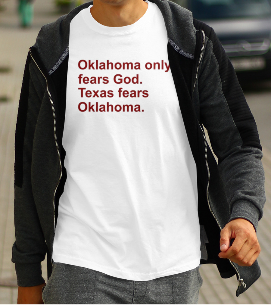 Oklahoma Only Fears God Texas Fears Oklahoma Red T-Shirt