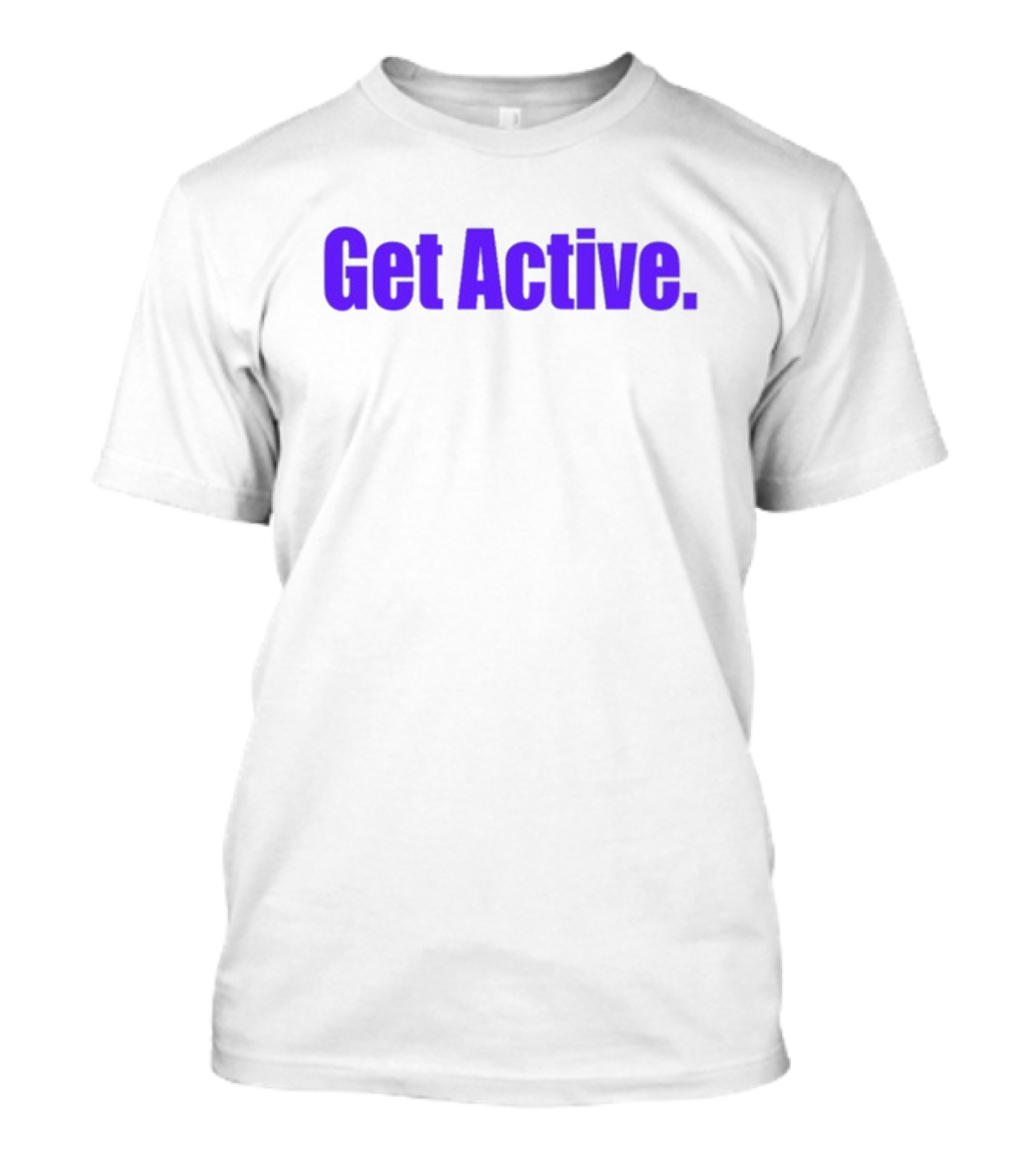 Taylor Dwaynejr Get Active Motivation T-Shirt