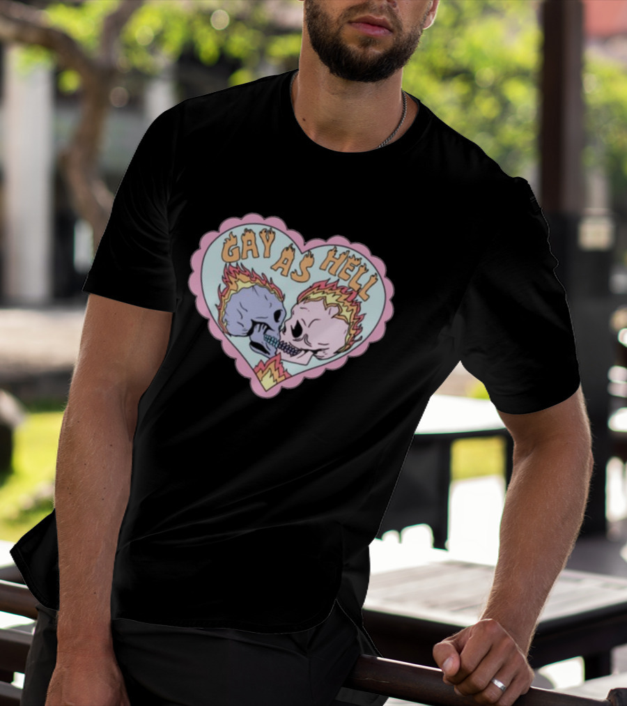 Gay As Hell Flame Skulls Heart T-Shirt