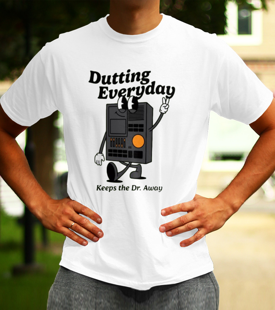 Dutting Everyday Keeps The Dr. Away Rawpaw Dr. Beat By Montañez T-Shirt
