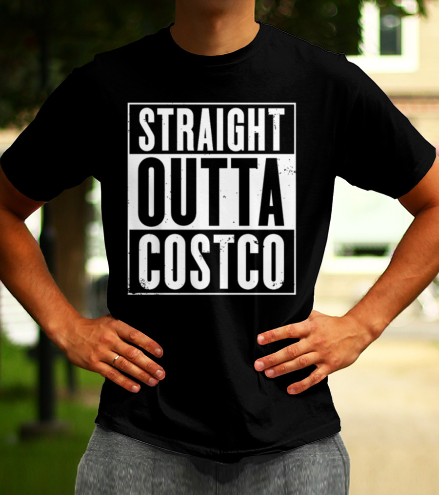 Straight Outta Costco Black And White Text Block T-Shirt
