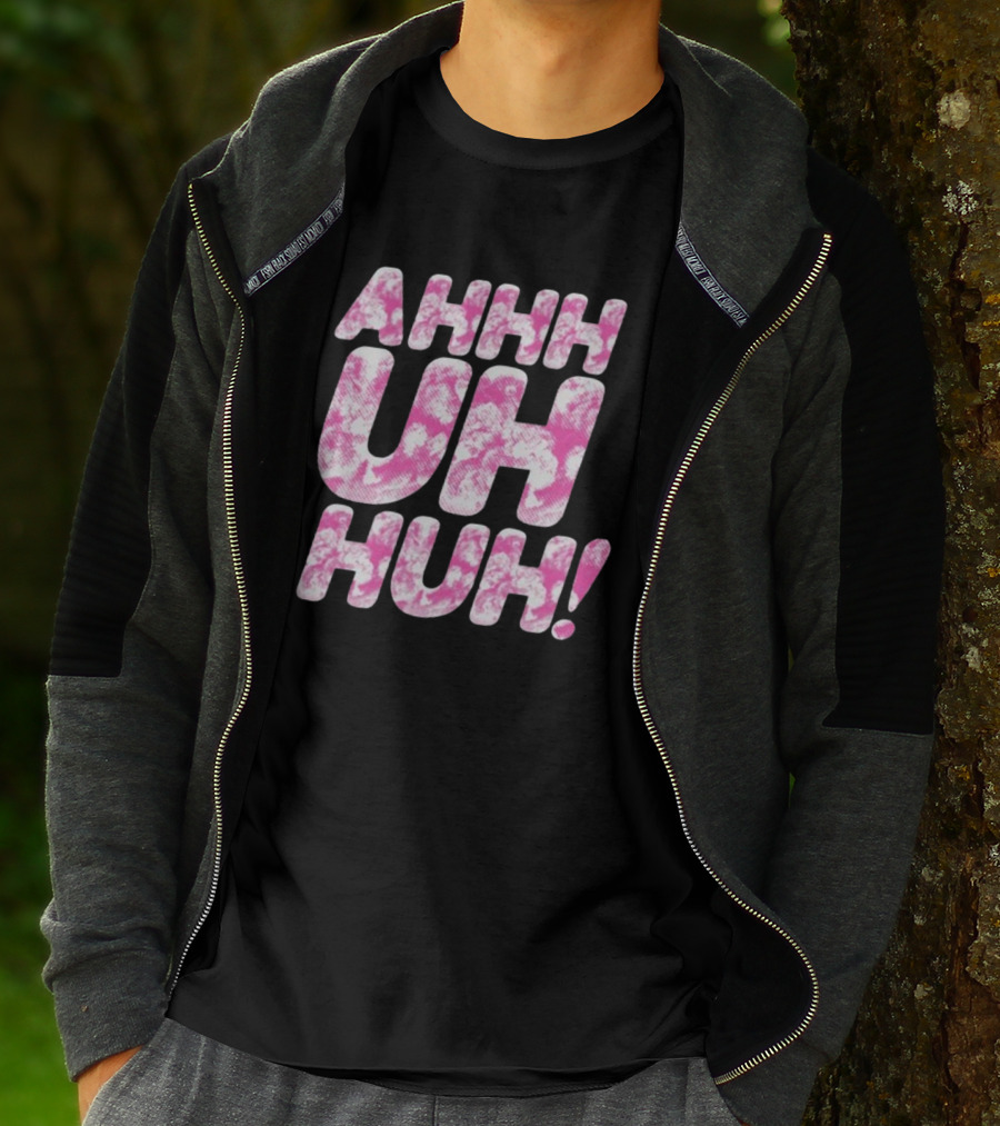 Ahhh Uh Huh Pink Tie-Dye Text T-Shirt