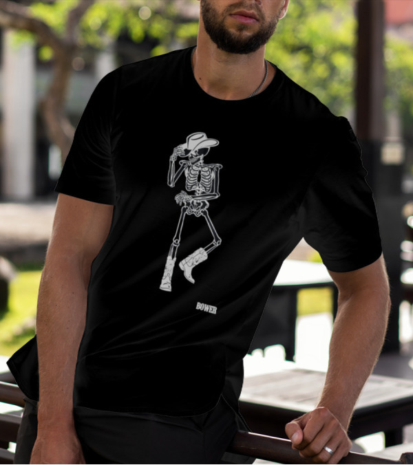 Bower Skeleton Cowboy With Boots And Hat T-Shirt