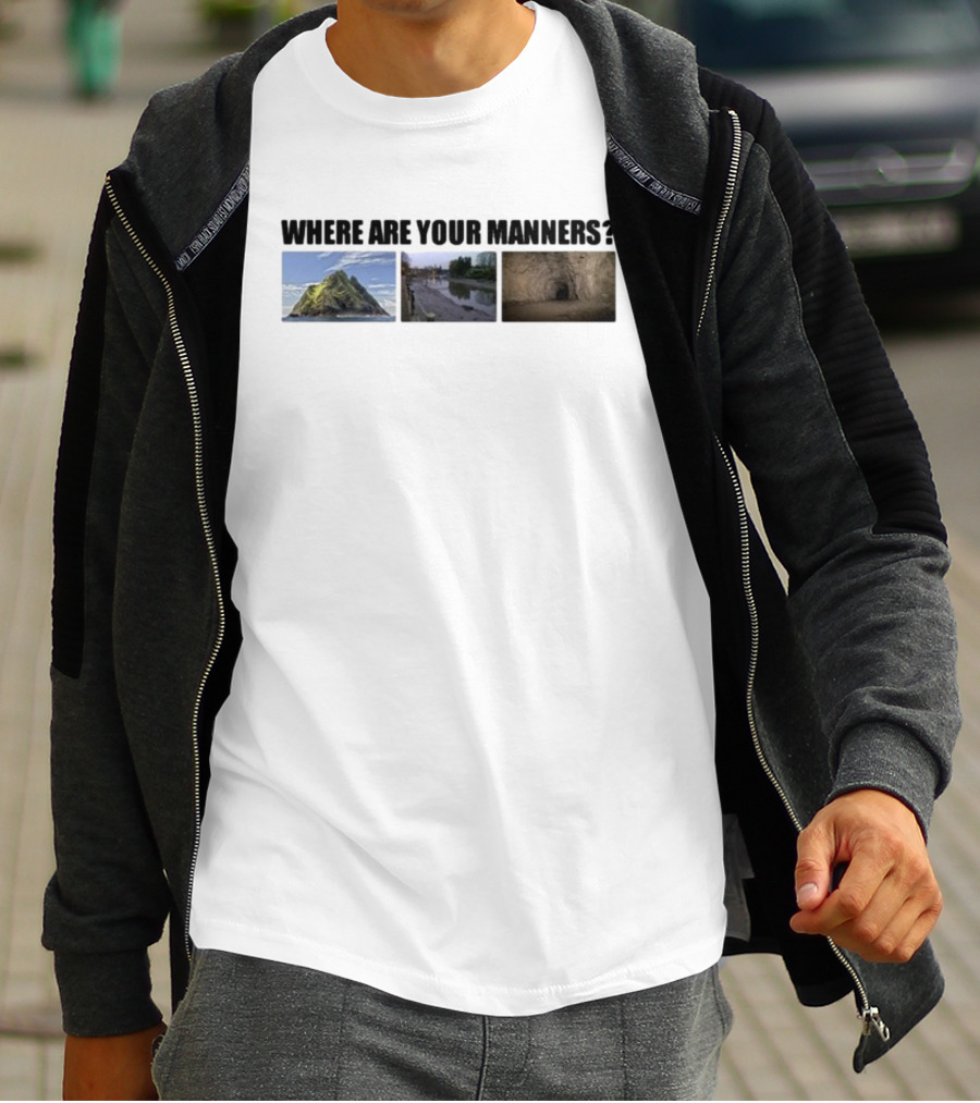 Where Are Your Manners Island River Cave T-Shirt