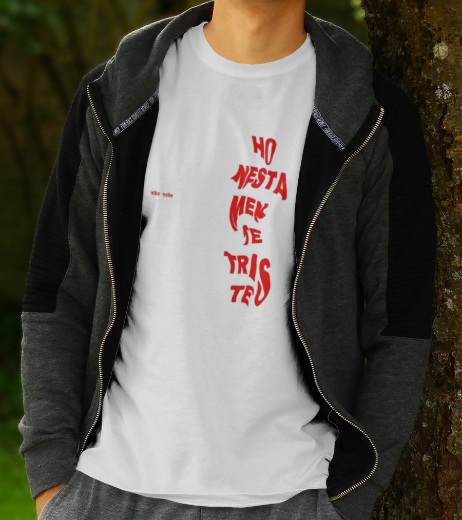 Alba Reche Ho Nesta Mek Be Triste Te T-Shirt