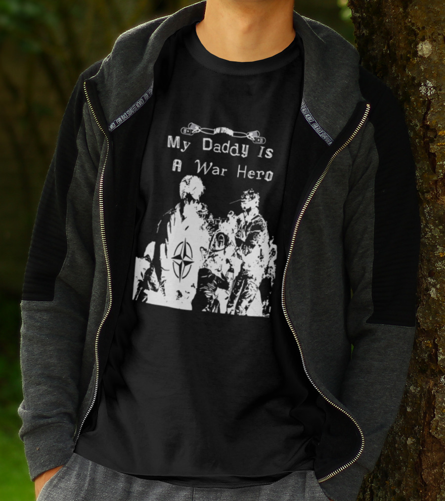 My Daddy Is A War Hero NATO Symbol 3.0 T-Shirt