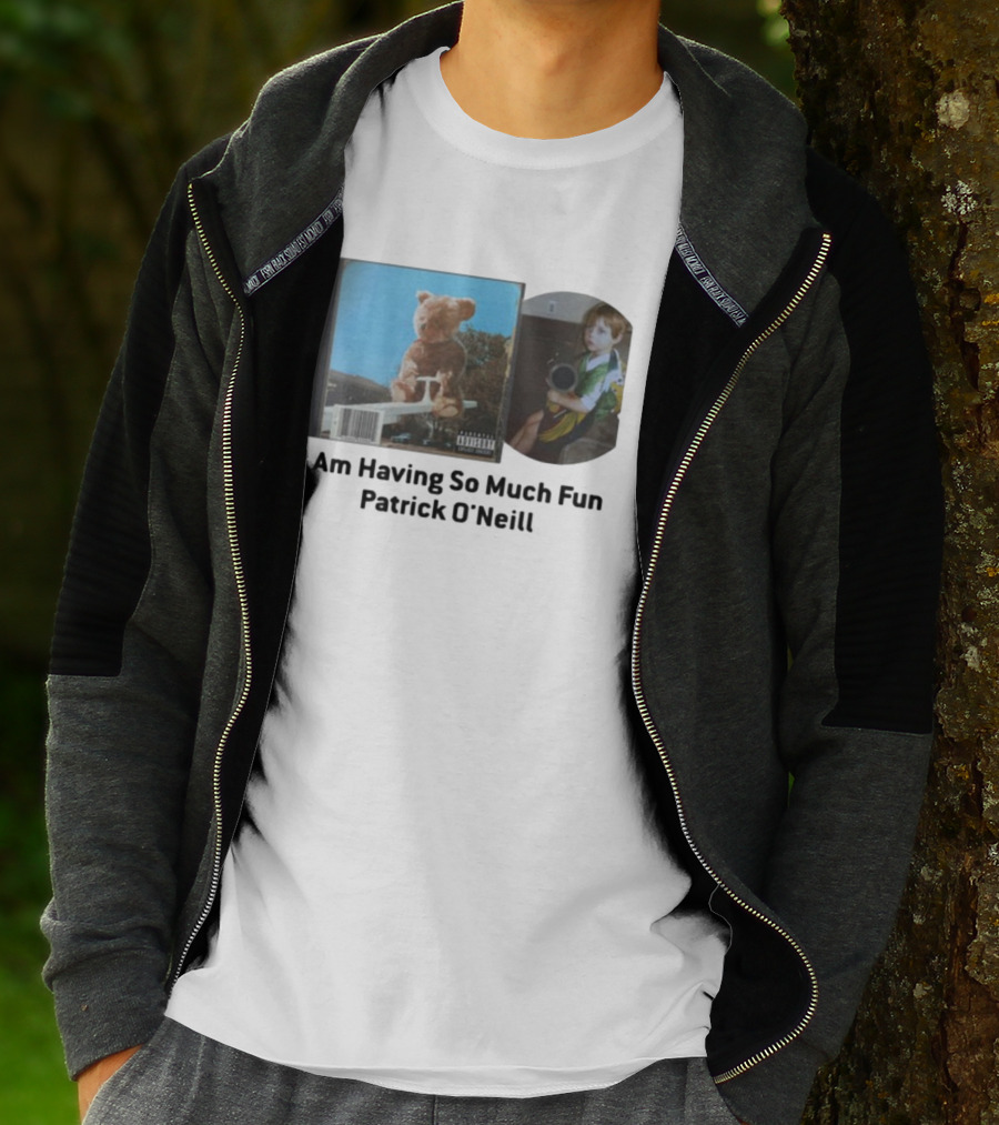 Patrickjvoneill I Am Having So Much Fun Patrick O'neill Album Cover Teddy Bear And Child Image T-Shirt