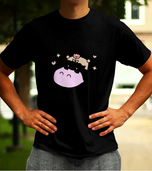 I'm Soooo Sleepy Cute Sleeping Characters With Hearts And Stars T-Shirt