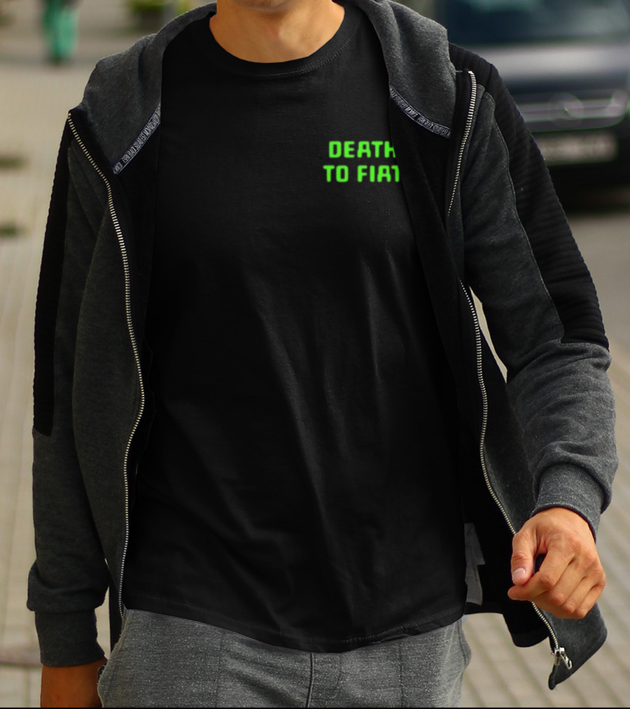 Max Keiser Mcshane Death To Fiat Green Text T-Shirt