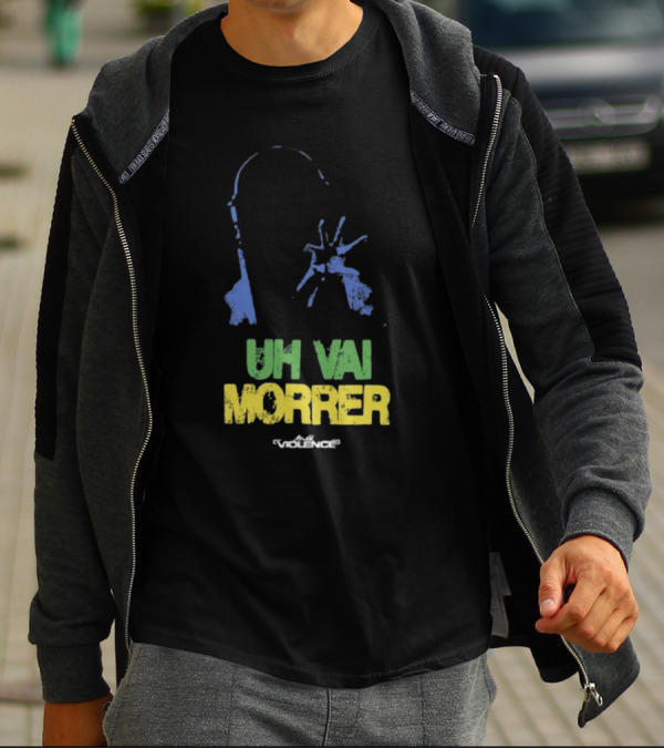 Fullviolence Uh Vai Morrer Brazilian Colors T-Shirt