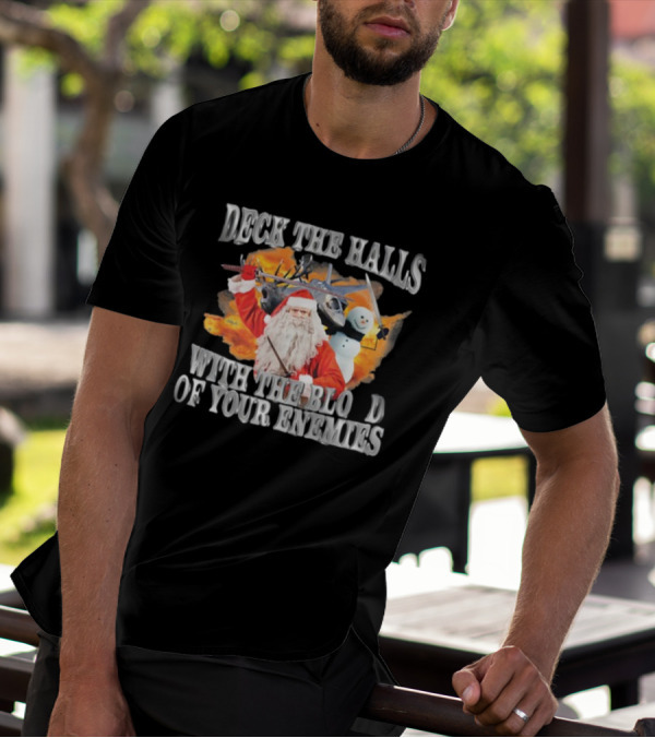 Deck The Halls With The Blood Of Your Enemies Santa Snowman Jet Explosion T-Shirt