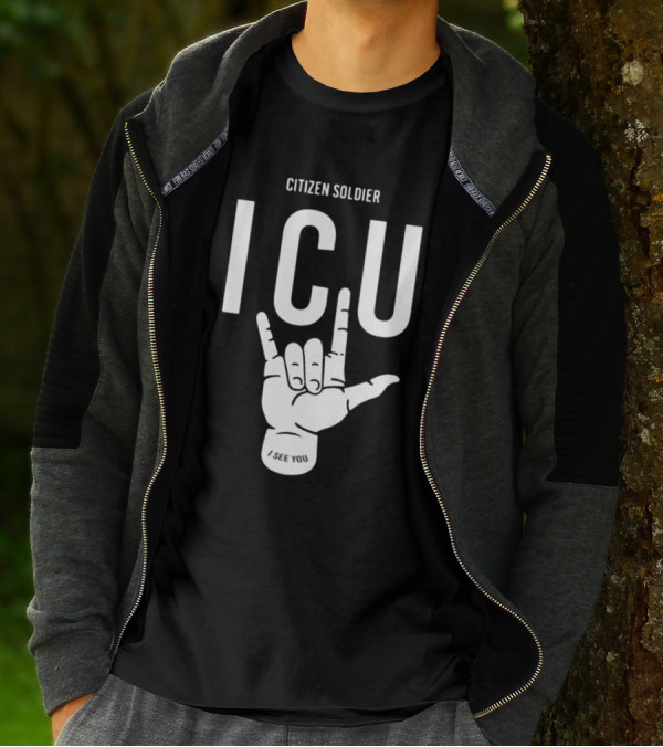 Citizen Soldier ICU I See You Hand Sign Gesture T-Shirt