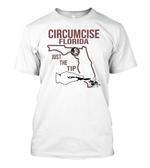 Circumcise Florida Just The Tip Map Outline And College Mascots T-Shirt