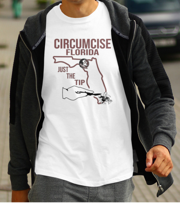 Circumcise Florida Just The Tip Map Outline And College Mascots T-Shirt