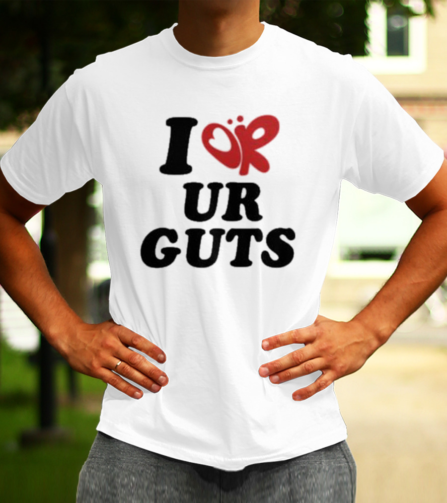 I Love Your Guts Text With Red Heart T-Shirt