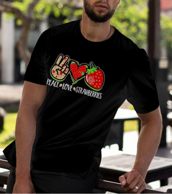 Peace And Love For Strawberry Fans T-Shirt