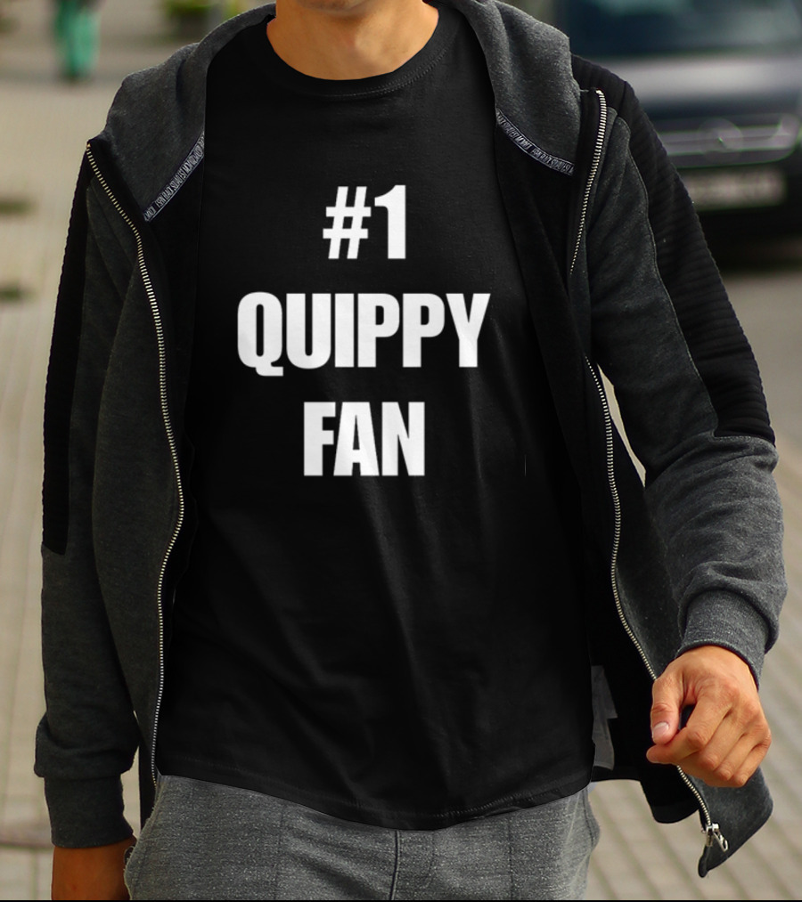 1 Quippy Fan T-Shirt