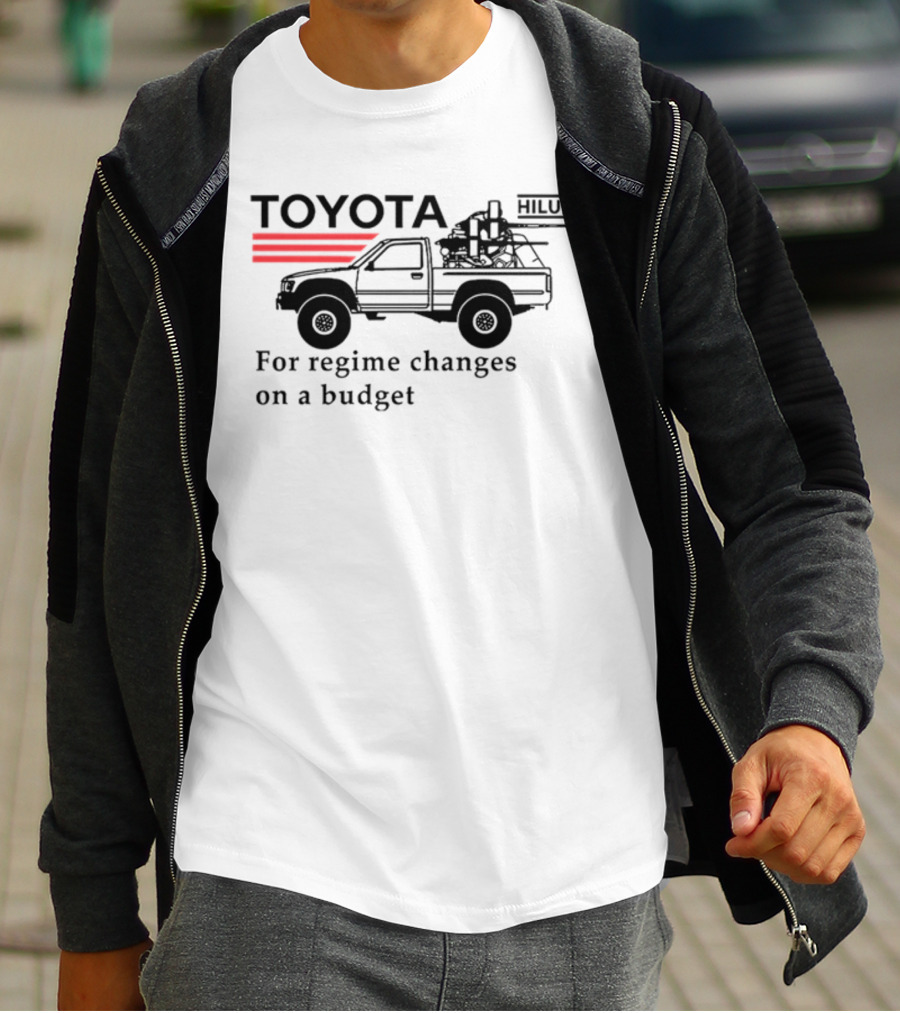 Toyota Hilux For Regime Changes On A Budget Red Stripes And Vehicle T-Shirt