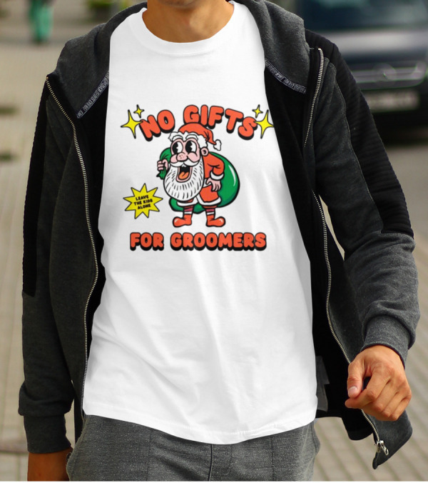 No Gifts For Groomers Christmas Gaysagainstgroomers Santa Leave The Kids Alone T-Shirt