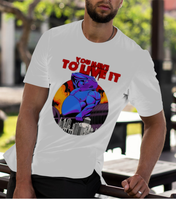 You Have To Live It Kyriakos Grizzly Bodybuilder Cityscape Powerlifting T-Shirt