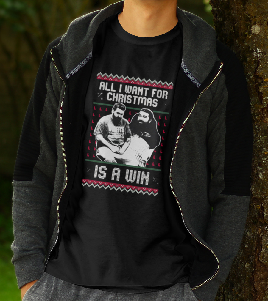 All I Want For Christmas Is A Win Featuring Festive Duo In Holiday Sweaters T-Shirt