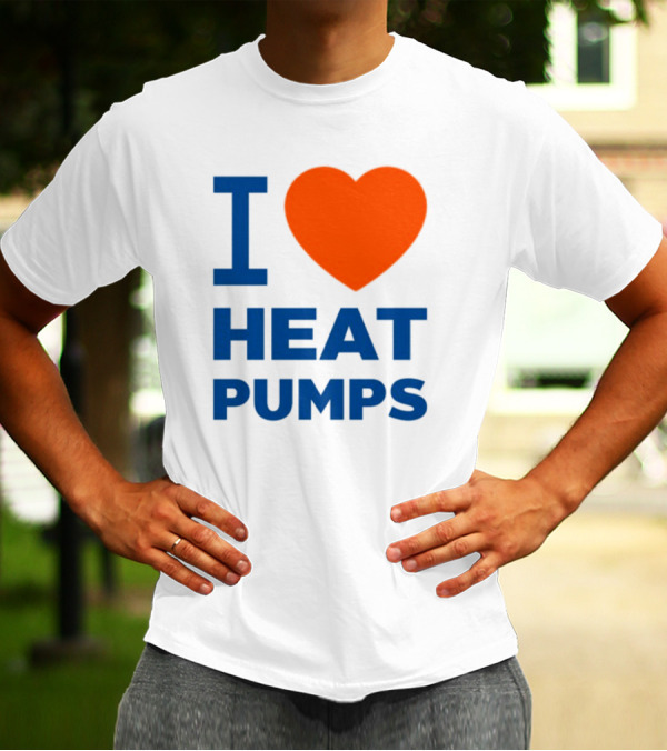 I Love Heat Pumps T-Shirt